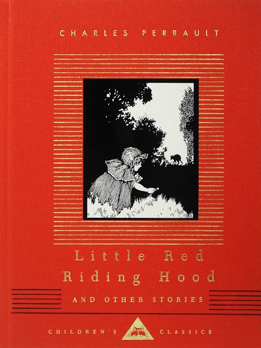 Title details for Little Red Riding Hood and Other Stories by Charles Perrault - Available